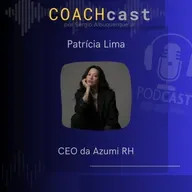 ANO VI – 298 | O Lado Humano da Estratégia: o RH que Decide — com Patrícia Lima