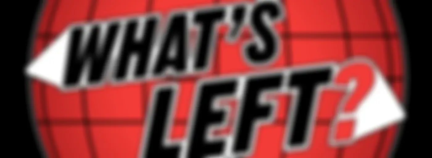 What's Left? With Jovan + Freddie