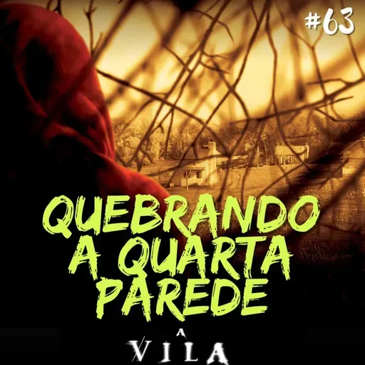 A Vila #63