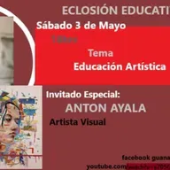 Eclosión Educativa 3 De Mayo 2025