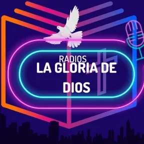LA GLORIA DE DIOS RADIO