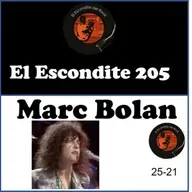 25 - 21. Marc Bolan, el Guerrero Eléctrico de T.Rex