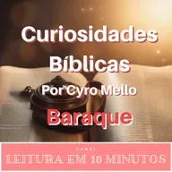 Curiosidades Bíblicas - 57 - Baraque