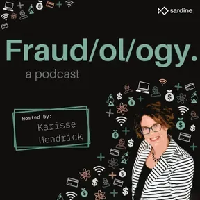 Fraudology Podcast with Karisse Hendrick