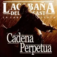 9x39 La Cabaña presenta: Cadena Perpetua