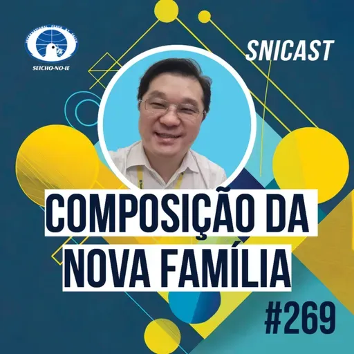 SNICAST #269 - Composição da nova família