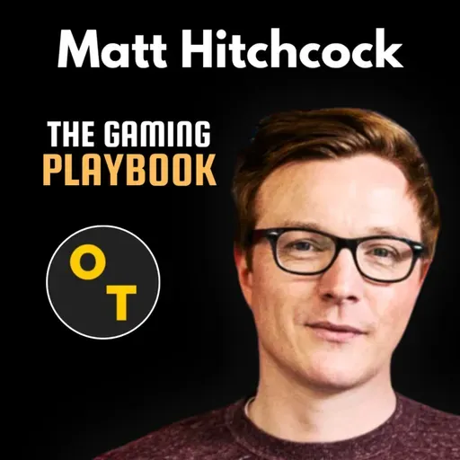 #46 – Matt Hitchcock: Why Great Games Still Fail Without Great Marketing
