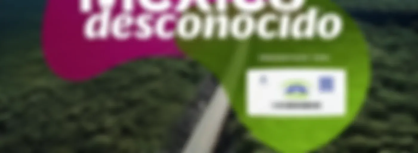 México Desconociduo E