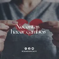 11 - Necesitas hacer cambios - (Matrimonios) Casa de Gracia