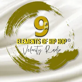 9FM Velocity Radio Elements Of Hip Hop
