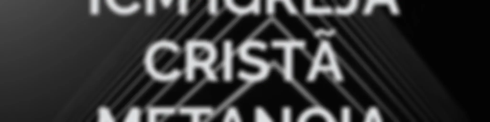 ICM IGREJA CRISTÃ METANOIA - MINISTRAÇÃO /PALAVRA /PODCAST