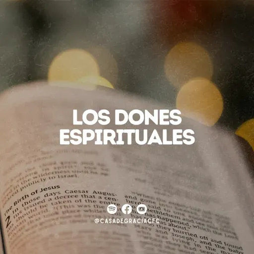 Los dones espirituales - Casa de Gracia