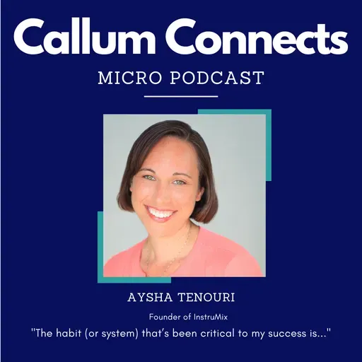 Aysha Tenouri - The habit that's been critical to my success.