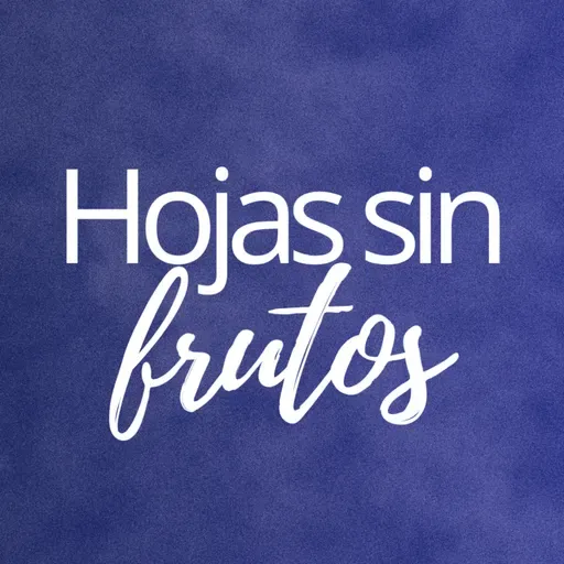 Hojas sin Frutos | Carmelo Calderas