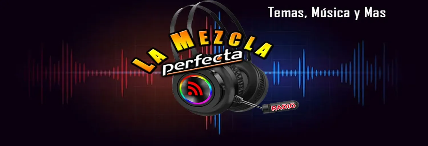 La Mezcla Perfecta