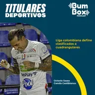 Liga colombiana define clasificados a cuadrangulares: noticias deportivas del 23 de mayo