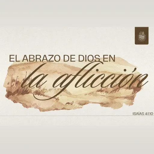 El Abrazo De Dios En La Aflicción