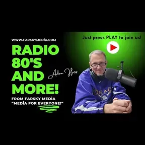 Radio 80s and MORE from FarSky Media