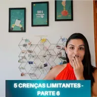 CRENÇAS LIMITANTES sobre o DINHEIRO | Parte 6