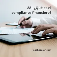 88 | ¿Qué es el compliance financiero?