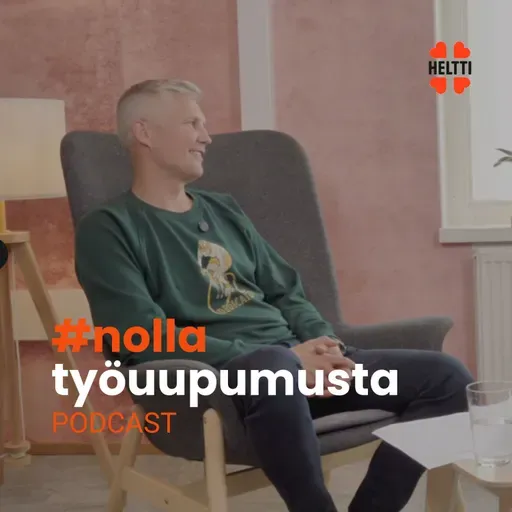 Jakso 1: Timo Lappi #nollatyöuupumusta