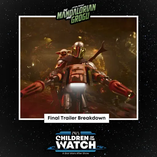 The Mandalorian and Grogu | Final Trailer Breakdown and Theories