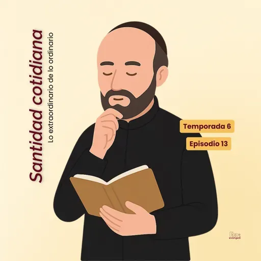 T6:E13 Discernir la voluntad de Dios