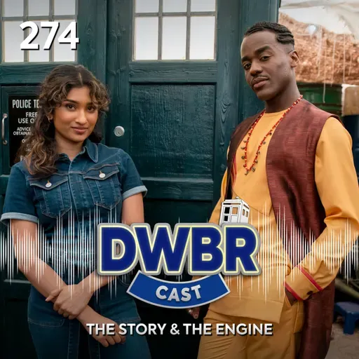 DWBRcast 274 - The Story & the Engine!