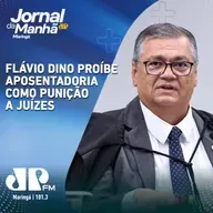 Dino proíbe aposentadoria como punição a juízes