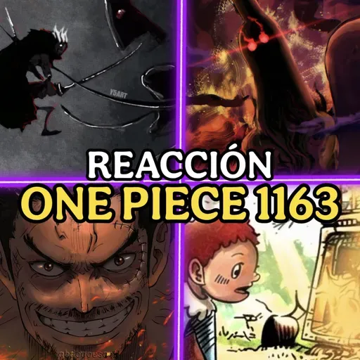 #203 - "XEBEC: EL DOMI REVERSI DEFINITIVO" | REACCIÓN ONE PIECE 1163 | Conexión Levely
