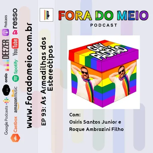 FdM #093 As Armadilhas dos Estereótipos