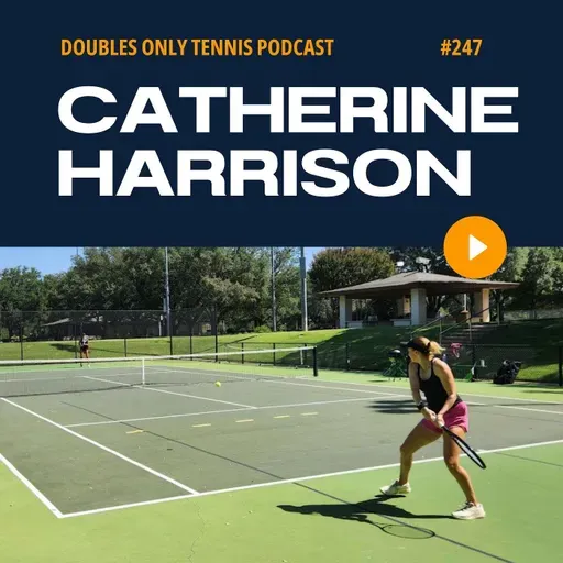Catherine Harrison Interview: Doubles Training, Warmup Routine, & The Transition to Doubles