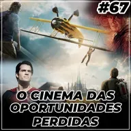O Cinema das Oportunidades Perdidas | #DSN67 [LIVE]