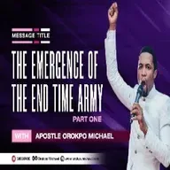 Emergence of End Time Army