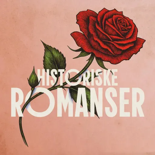 PODKASTTIPS; Historiske Romanser: Henrik 8. og Anne Boleyn