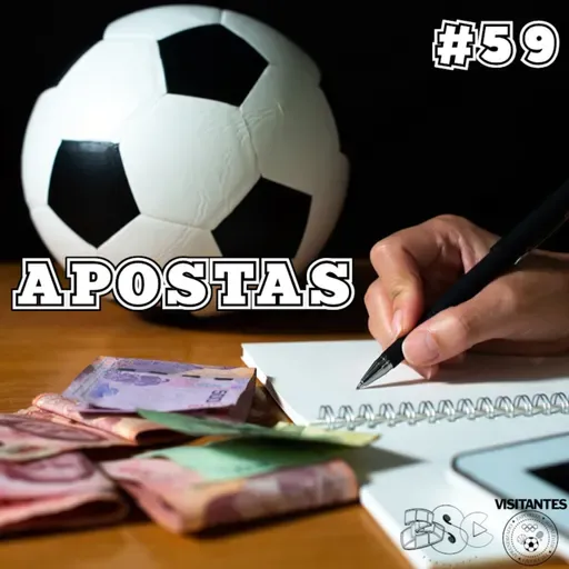 #59 - Apostas [com Guilherme Pinheiro]
