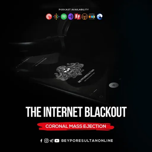 EPISODE 75 - THE INTERNET BLACKOUT | CORONAL MASS EJECTION | MALAYALAM PODCAST BEYPORESULTAN