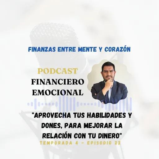 Aprovecha tus Habilidades y tus Dones para mejorar la relación con tu dinero