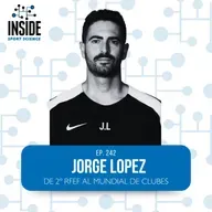 #242 Jorge Lopez | de 2º RFEF al Mundial de Clubes