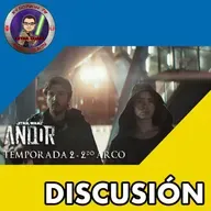 ANDOR - TEMPORADA 2: SEGUNDO ARCO (ep. 4 - 6)