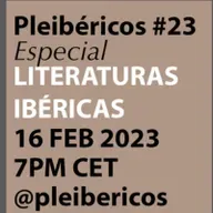 Pleibéricos 23 - Especial literaturas ibéricas (comparadas).