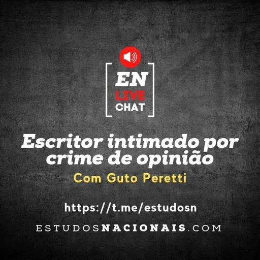 EN LIVE CHAT / Entrevista com Guto Peretti, perseguido por opinião