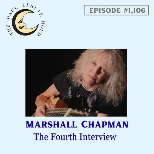 #1,106 - Marshall Chapman Fourth Interview