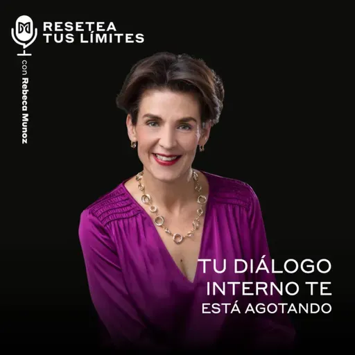 Tu diálogo interno te está agotando