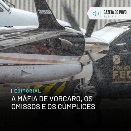 Editorial: A máfia de Vorcaro, os omissos e os cúmplices