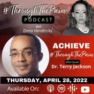 Ep. 16: Achieve #ThroughThePain
