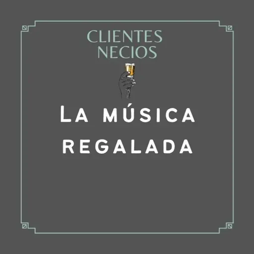 Estamos de regreso para hablar de la música que te regalan