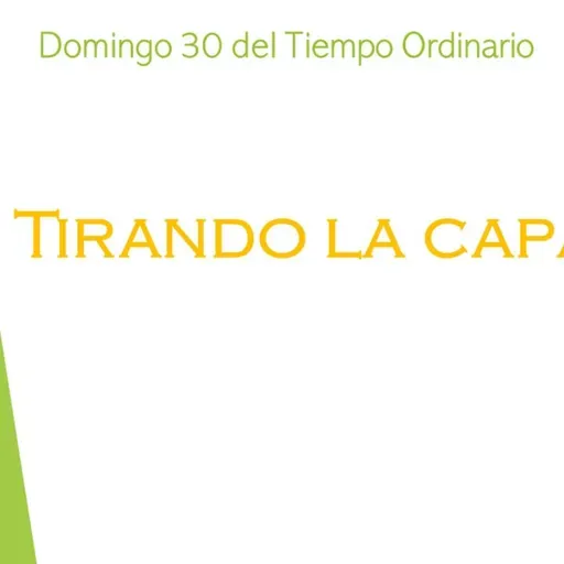 Domingo 30 del Tiempo Ordinario