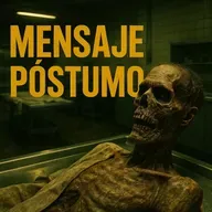 Mensaje Postumo ⁄ Relato De Hospital