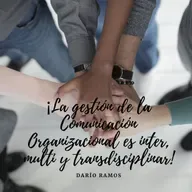 Episodio 5 - La inter, la multi y la transdisciplinariedad de la gestión de la Comunicación Organizacional